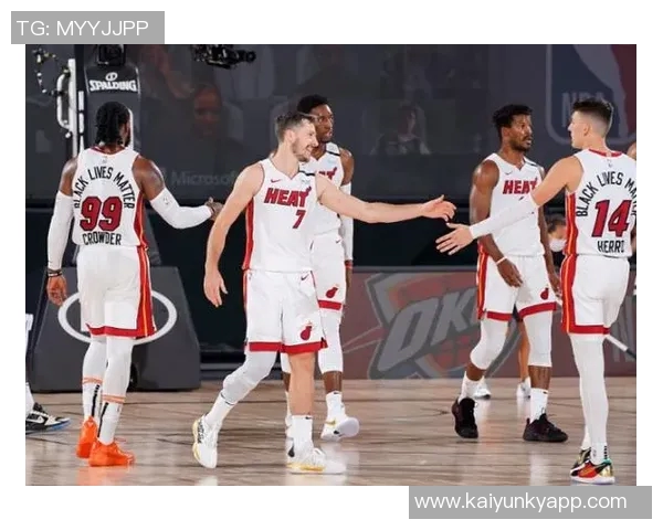 热火全队齐发力半场9人得分5人上双展现团队实力